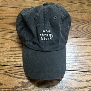 “one strong b*tch” hat